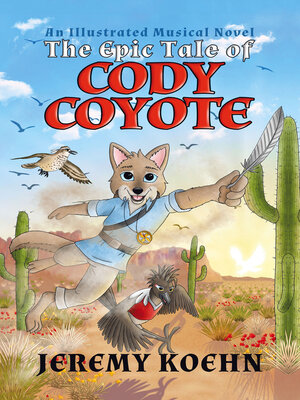 cover image of The Epic Tale of Cody Coyote